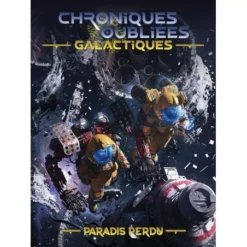 Chroniques Oubliées Galactiques : Paradis Perdu