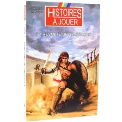 Histoires à Jouer : La Révolte De Spartacus