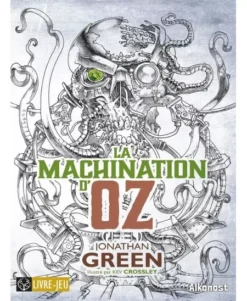 La Machination D'Oz - Livre-Jeu