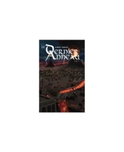 Le Dernier Anneau : Livre 2